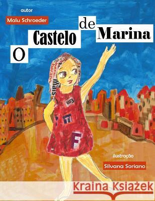 O Castelo de Marina Malu Schroeder 9781511671996