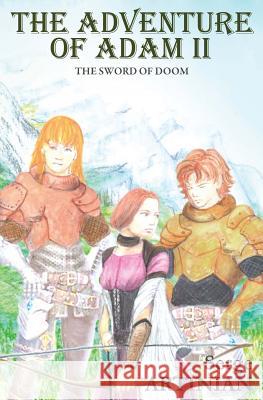 The Adventures of Adam II Serge Souren Artinian MR Wayne Hunt 9781511672108
