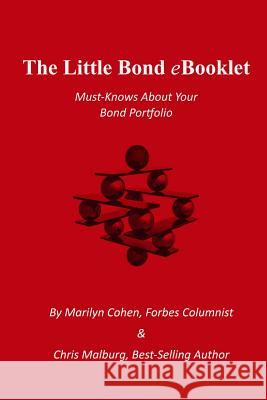 The Little Bond eBooklet: Must-knows about your bond portfolio Malburg, Chris 9781511675352 Createspace