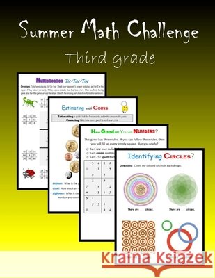 Summer Math Challenge: Third grade C. Mahoney 9781511676731