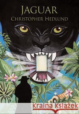 Jaguar Christopher Hedlund 9781511677837 Createspace