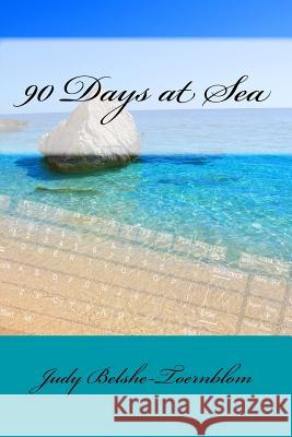 90 Days at Sea Jude Sessions J. Helen Elza 9781511679329 Createspace