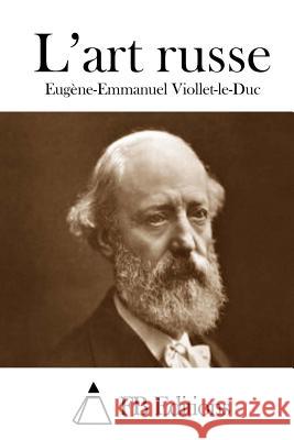 L'art russe Fb Editions 9781511682169 Createspace