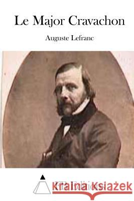 Le Major Cravachon Auguste Lefranc Fb Editions 9781511688598