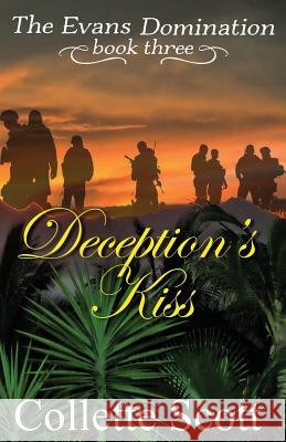 Deception's Kiss Collette Scott 9781511688871