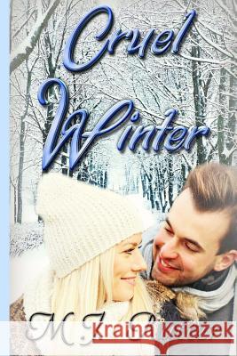 Cruel Winter M. J. Rutter 9781511689533 Createspace