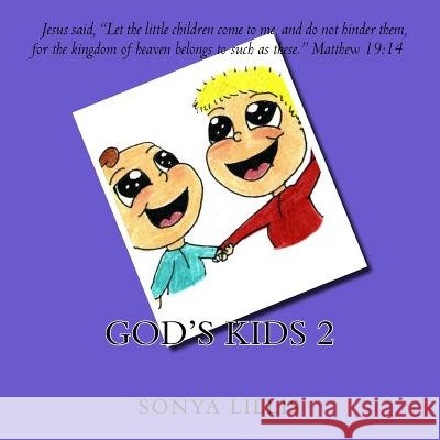 God's Kids 2 Sonya M. Lillis 9781511691857 Createspace