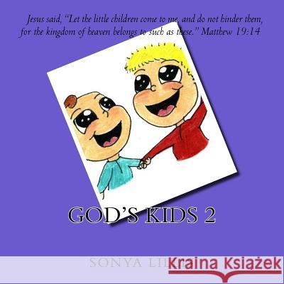 God's Kids 2 Sonya M. Lillis 9781511691857 Createspace