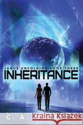 Janus Unfolding: Inheritance C. a. Knutsen 9781511696692 Createspace Independent Publishing Platform