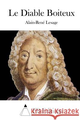 Le Diable Boiteux Alain-Rene Lesage Fb Editions 9781511705332