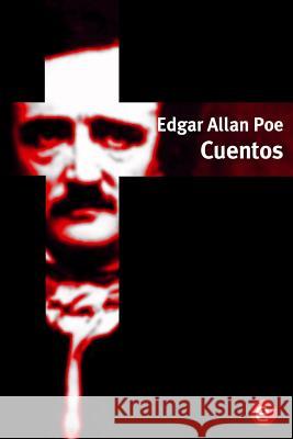 Edgar Allan Poe. Cuentos Edgar Allan Poe 9781511711517