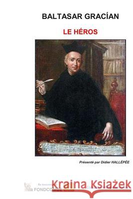 Le héros Hallepee, Didier 9781511711777