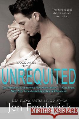 Unrequited Jen Frederick 9781511721349 Createspace