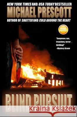 Blind Pursuit Michael Prescott 9781511740012