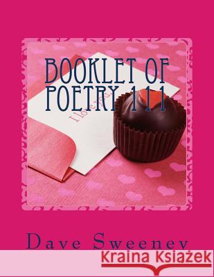 Booklet of Poetry 111: Tree sounds like Three Sweeney, Dave 9781511742450 Createspace