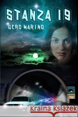 Stanza 19 Gero Marino 9781511751773 Createspace