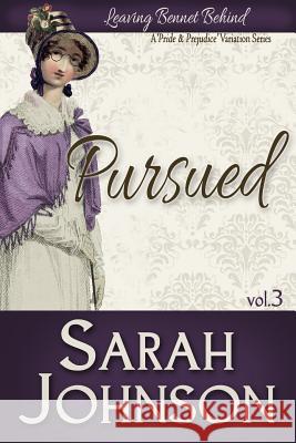 Pursued Sarah Johnson 9781511756044 Createspace Independent Publishing Platform