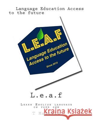 Leaf: Learn English language on your own Materia, Thiago 9781511759458 Createspace