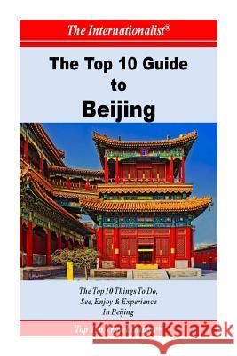 Top 10 Guide to Beijing Li Sun Yi Ying Serena Ha 9781511766517 Createspace