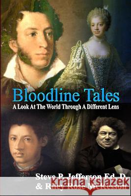 Bloodline Tales: A Look At The World Through A Different Lens Rose, Riley 9781511771559 Createspace