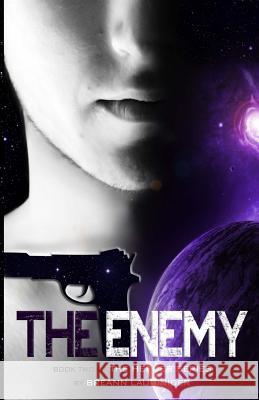 The Enemy Breann Lauginiger 9781511771566 Createspace