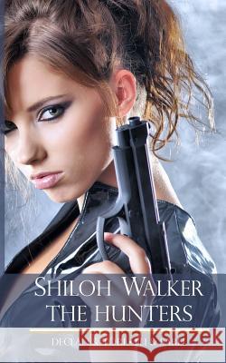 The Hunters: Book 1 & 2 Shiloh Walker 9781511773126