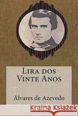 Lira dos Vinte Anos De Azevedo, Alvares 9781511774840