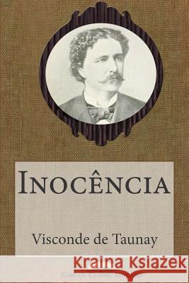 Inocência Visconde de Taunay 9781511774888 Createspace