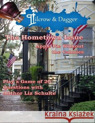 Pilrow & Dagger: April Issue A. Marie Silver Leeann Jackson Rhoden 9781511776097
