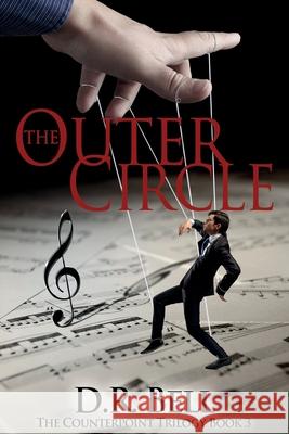 The Outer Circle D. R. Bell 9781511779418 Createspace Independent Publishing Platform