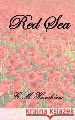 Red Sea C. M. Hawkins 9781511783118 Createspace