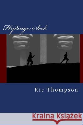 Hydinge Seek: A Rochfield Mystery Ric Thompson 9781511784399 Createspace