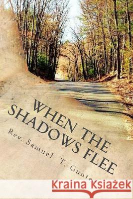 When The Shadows Flee Anderson, Barbara Gunter 9781511788403 Createspace Independent Publishing Platform