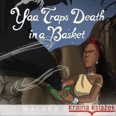 Yaa Traps Death In A Basket Arts, Poka 9781511789226 Createspace