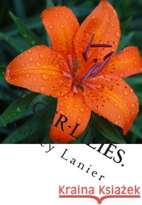 Tiger-Lilies.: A Novel. Sidney Lanier 9781511794657