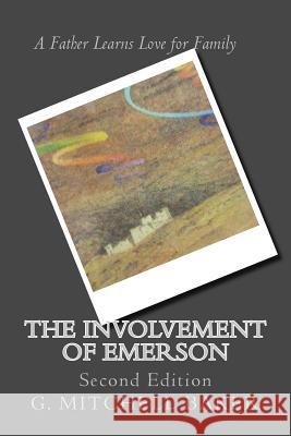 The Involvement of Emerson G. Mitchell Baker 9781511796248