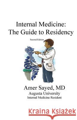 Internal Medicine: The guide to residency. Fatakhov, E. 9781511805193 Createspace