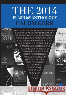 The 2014 Flash365 Anthology Calum Kerr 9781511813587