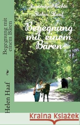 Begegnung mit einem Baeren Haaf, Helen Karga 9781511815505