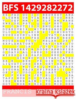 Bfs 1429282272: A BFS Puzzle Gurtowski, Francis 9781511815963