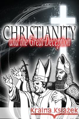 Christianity and the Great Deception Rav Sha'ul 9781511832922 Createspace