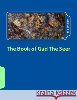 The Book of Gad the Seer: Khmer Translation Ti Burtzloff 9781511833479 Createspace