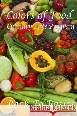 Colors of Food: E-Workbook #1 Natasha Burke Christian Lane 9781511840583