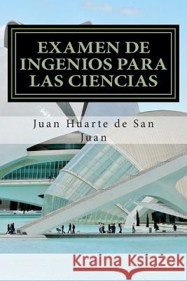 Examen de Ingenios para las Ciencias Vares, Salvador 9781511848978 Createspace