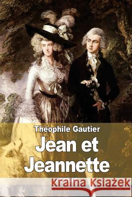 Jean et Jeannette Gautier, Theophile 9781511852869