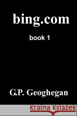 bing.com Geoghegan, G. P. 9781511857314 Createspace