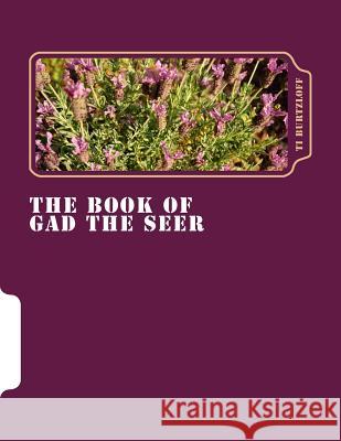 The Book of Gad the Seer: Kazakh Translation Ti Burtzloff 9781511857673 Createspace