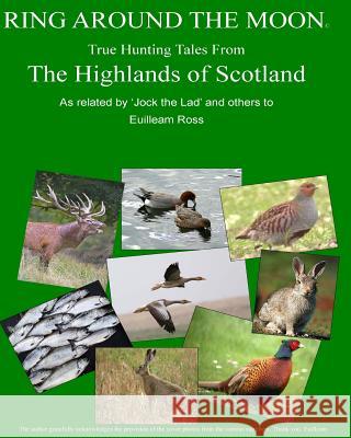 Ring Around The Moon Ross, Euilleam 9781511861328 Createspace