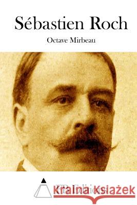 Sébastien Roch Mirbeau, Octave 9781511870030