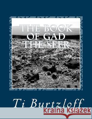 The Book of Gad the Seer: Indonesian Translation Ti Burtzloff 9781511872867